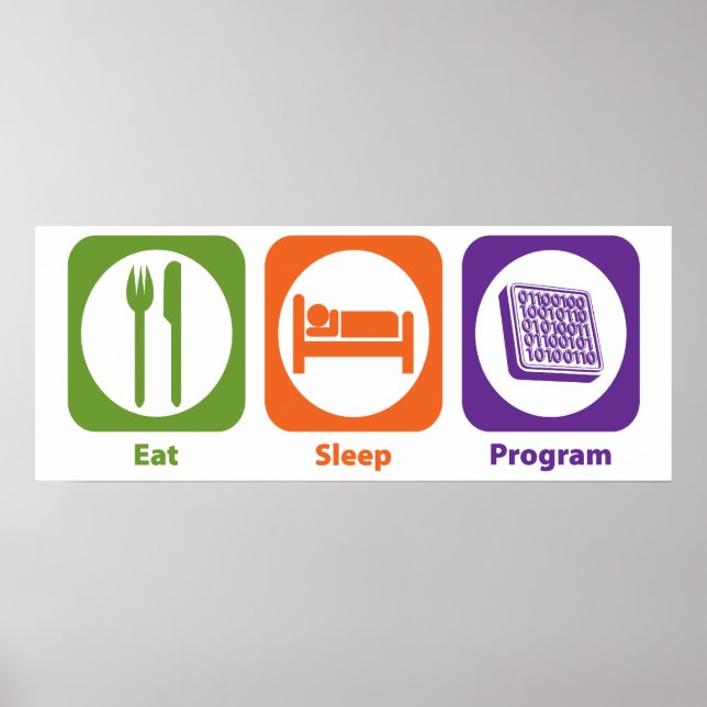 Eat Sleep Program Poster (Front)
