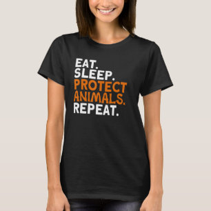 Eat Sleep Protect Animals Repeat Zoo Animal Zooke T-Shirt