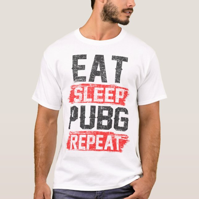 eat sleep pubg repeat T-Shirt (Front)