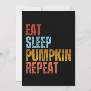 EAT SLEEP PUMPKIN REPEAT INVITATION