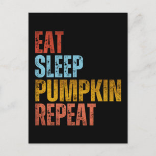 EAT SLEEP PUMPKIN REPEAT POSTCARD