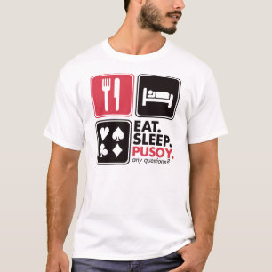 Eat Sleep Pusoy T-Shirt