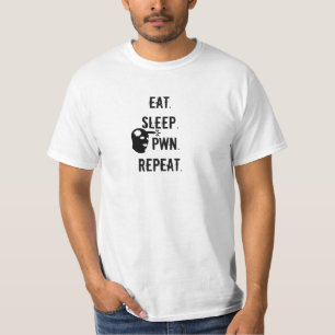 Eat. Sleep. Pwn. Repeat. T-Shirt