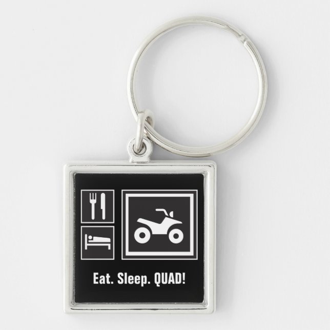 Eat Sleep QUAD! Key Ring (Front)