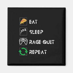 Eat Sleep Rage Quit Repeat – Funny Gamer Lifestyle Magnet