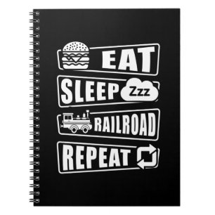 Eat Sleep Railroad Repeat Steam Train Notebook