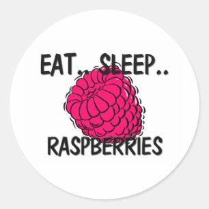 Eat Sleep RASPBERRIES Classic Round Sticker