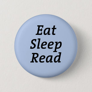Eat Sleep Read 6 Cm Round Badge