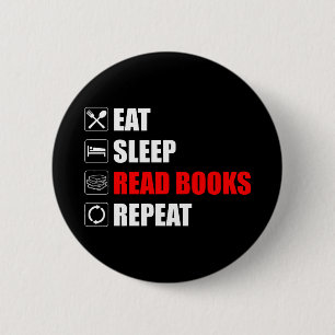 Eat. Sleep. Read Books. Repeat 6 Cm Round Badge
