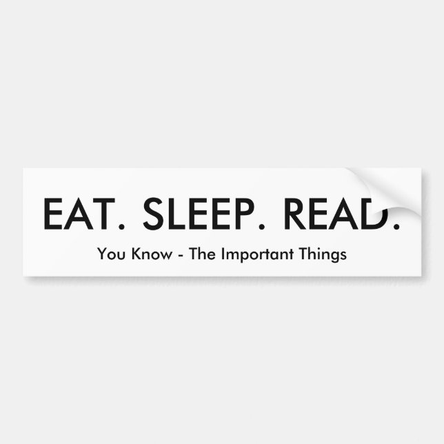 Eat, Sleep, Read Bumpersticker Bumper Sticker (Front)