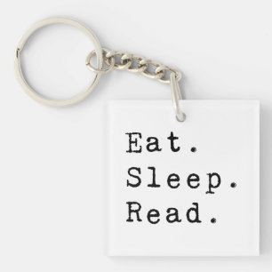 Eat. Sleep. Read. Key Ring
