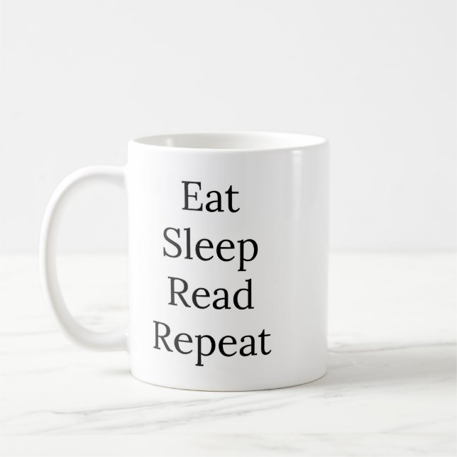 Eat, Sleep, Read, Repeat Coffee Mug (Left)