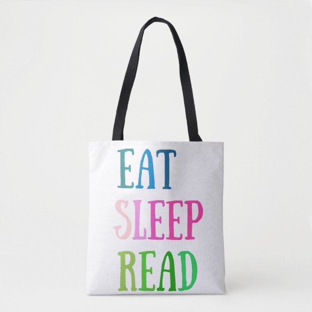 EAT SLEEP READ tote Bag (Front)