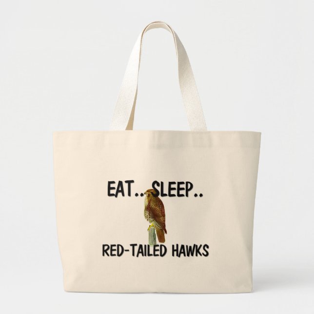 Eat Sleep RED-TAILED HAWKS Large Tote Bag (Front)