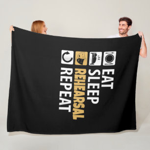 Eat Sleep Rehearsal Repeat - Theatre Quotes Acting Fleece Blanket