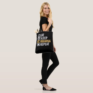 Eat Sleep Rehearsal Repeat Tote Bag