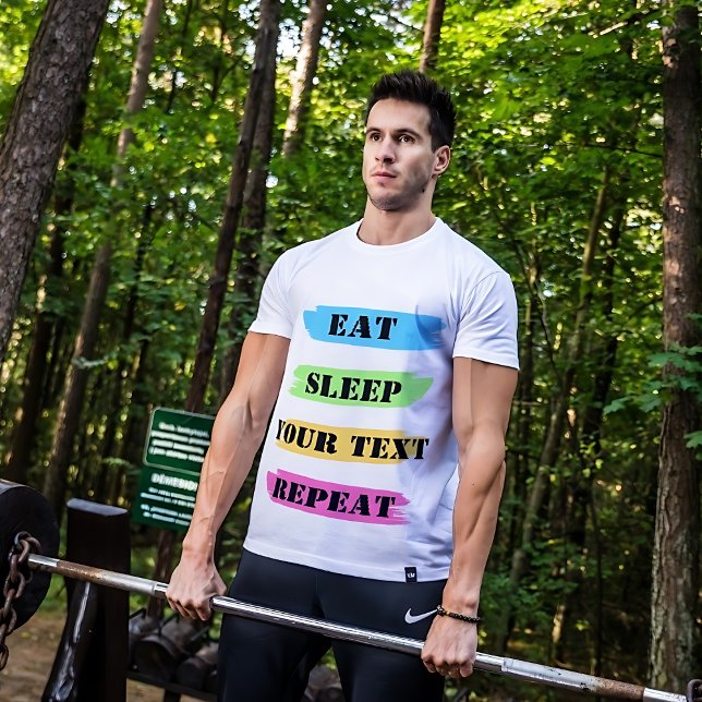 Eat Sleep Repeat Customisable T-Shirt (Creator Uploaded)