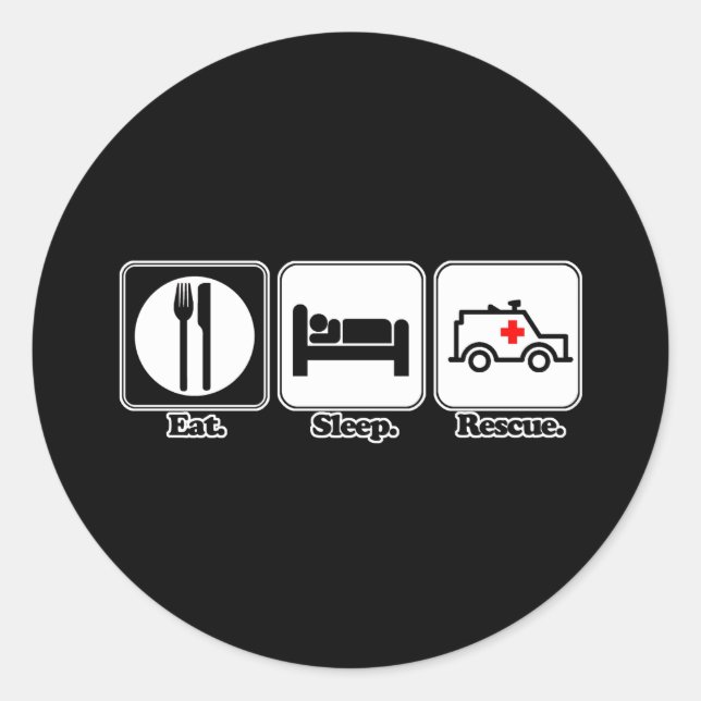 eat sleep rescue classic round sticker (Front)