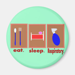 Eat Sleep Respiratory Magnet