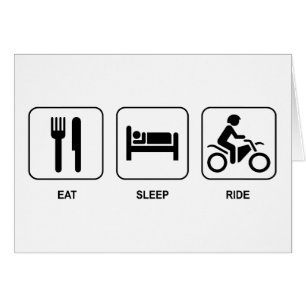 Eat Sleep Ride