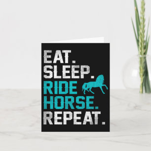 Eat Sleep Ride Horse Repeat Horseback Riding Lover Card