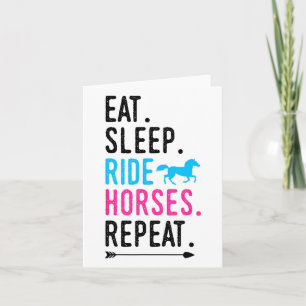Eat Sleep Ride Horses Repeat Horse Ride Equestrian Card