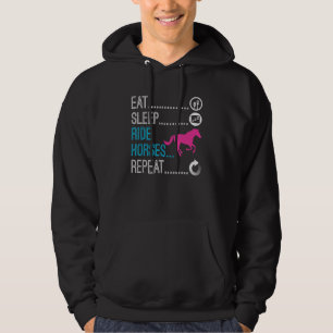 Eat Sleep Ride Horses Repeat Horse Ride Equestrian Hoodie