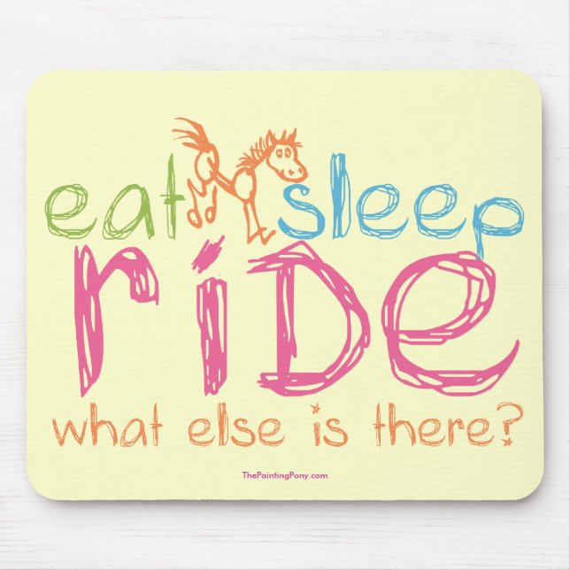 Eat Sleep Ride Mouse Pad (Front)