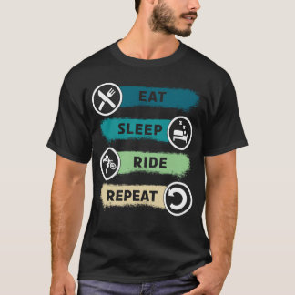 Eat Sleep Ride Repeat Motorbike Funny Bikers Rider T-Shirt
