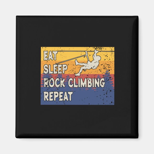 Eat Sleep Rock Climbing Repeat Magnet (Front)