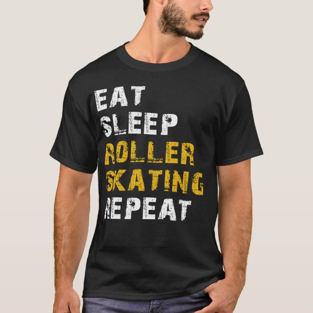 eat sleep roller skating T-Shirt (Front)