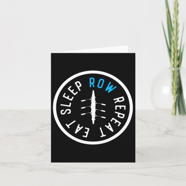Eat Sleep Row Repeat Matching Crew Team Rowing Boa Card (Front)