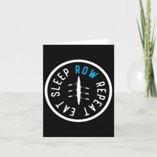 Eat Sleep Row Repeat Matching Crew Team Rowing Boa Card