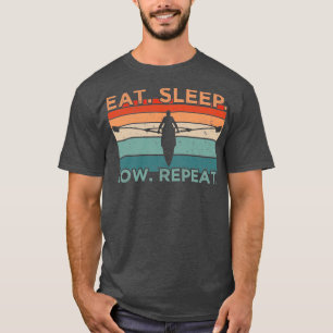 Eat Sleep Row Repeat T-Shirt