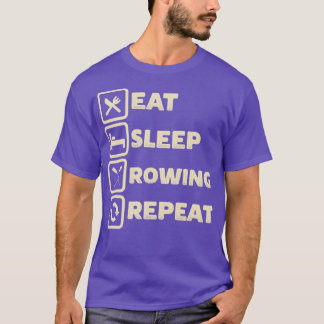 Eat Sleep Rowing Repeat Funny Pontooning Boating R T-Shirt