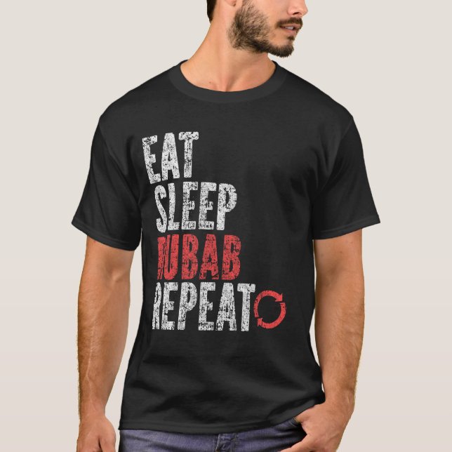 Eat Sleep rubab Repeat T-Shirt (Front)