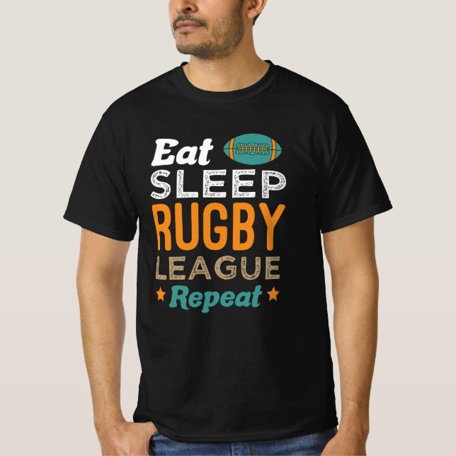 Eat Sleep Rugby League Repeat - Rugby Gift Ideas T-Shirt (Front)