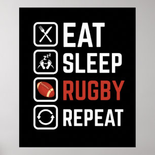 Eat. Sleep. Rugby. Repeat. Poster