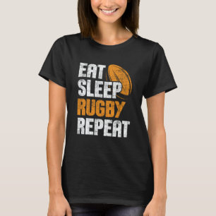 Eat Sleep Rugby Repeat Rugby Player Coach Sports T-Shirt