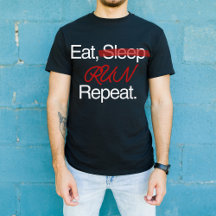 Eat Sleep Run Repeat, Motivational Runner Gift