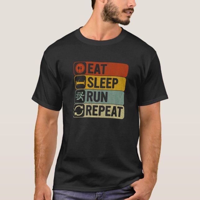 Eat Sleep Run Repeat Retro 60s 70s Cool Running T-Shirt (Front)
