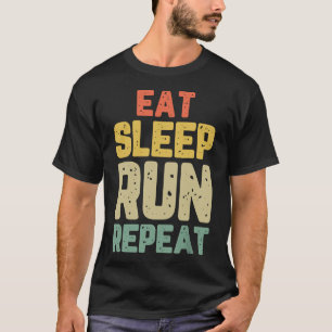 Eat Sleep Run Running Runner Funny Cool Gift Vinta T-Shirt