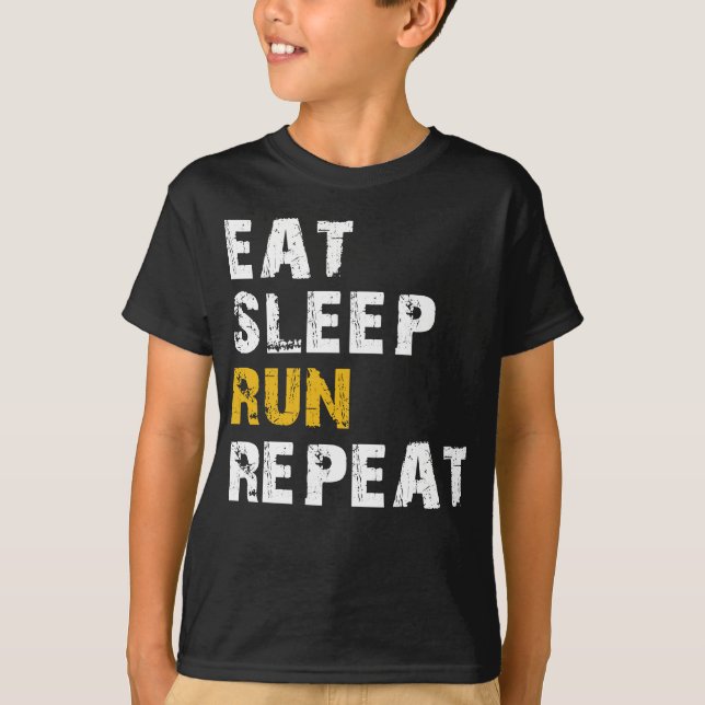 eat sleep run T-Shirt (Front)