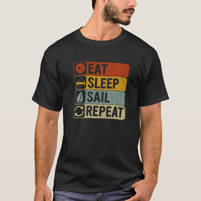 Eat Sleep Sail Repeat Retro 60s 70s Sailing T-Shirt (Front)