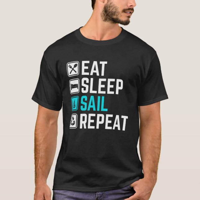 Eat Sleep Sail Repeat T-Shirt (Front)