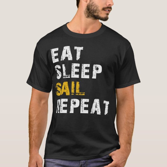 eat sleep sail T-Shirt (Front)