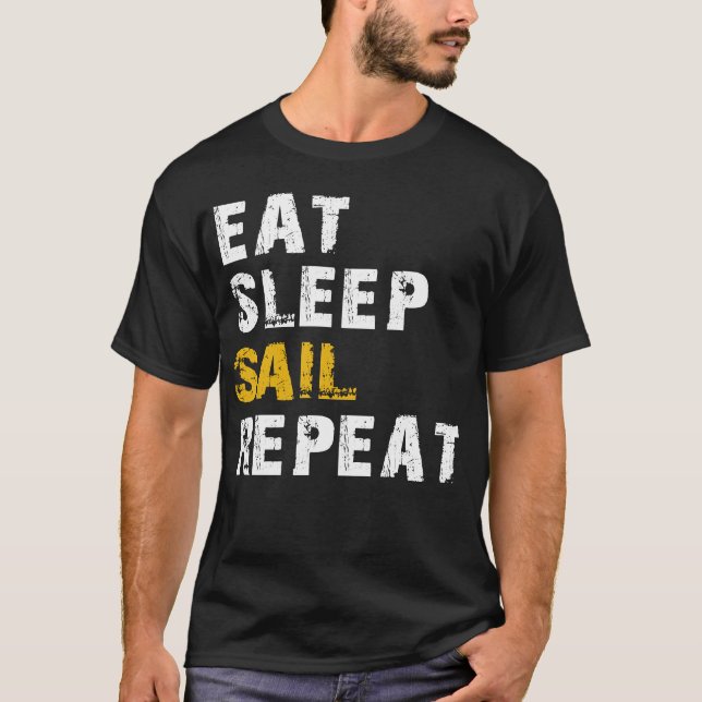 eat sleep sail T-Shirt (Front)