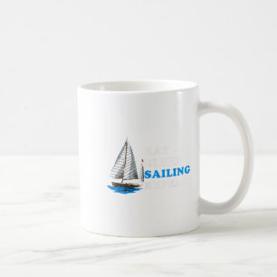 Eat Sleep Sailing Repeat Nautical Boating Humor Qu Coffee Mug