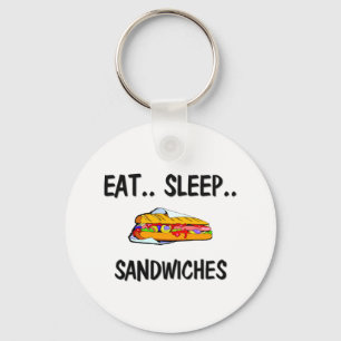 Eat Sleep SANDWICHES Key Ring