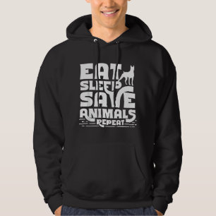 Eat Sleep Save Animals Repeat Saving Rescuer Anima Hoodie